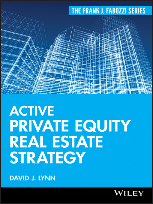 Title details for Active Private Equity Real Estate Strategy by David J. Lynn - Wait list